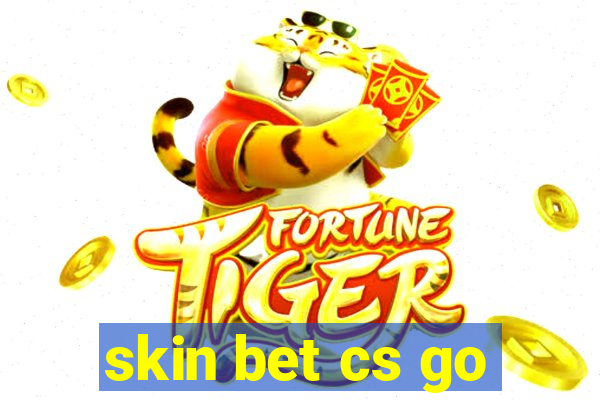 skin bet cs go