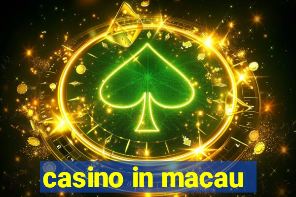 casino in macau