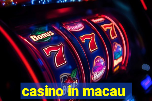 casino in macau