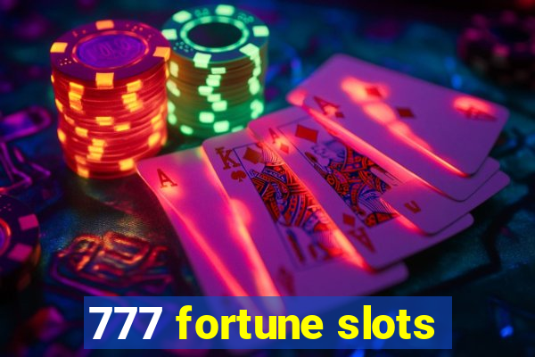 777 fortune slots