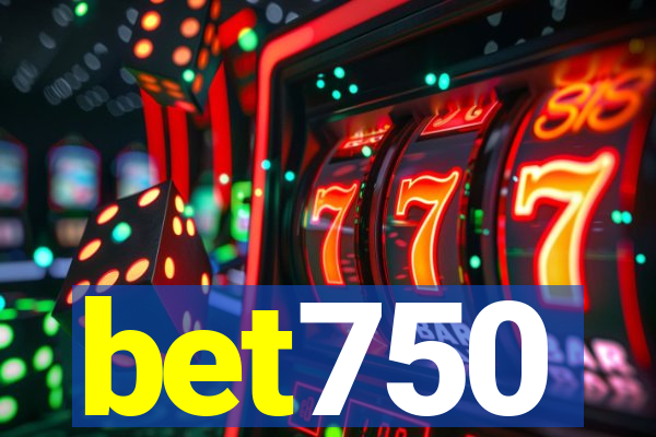 bet750