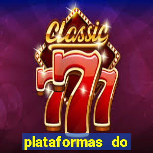 plataformas do fortune tiger