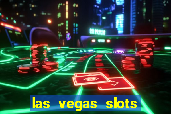 las vegas slots machines free games