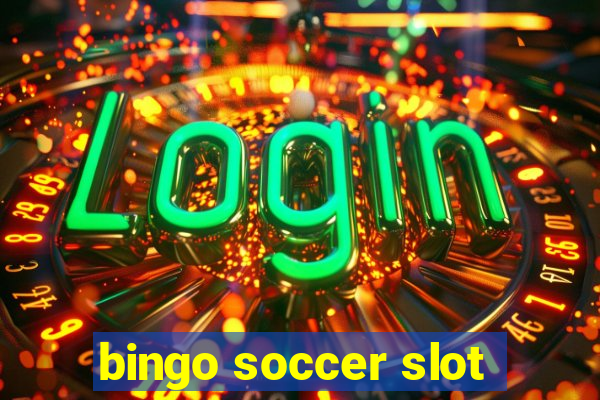 bingo soccer slot