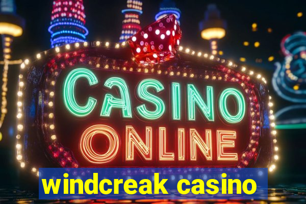 windcreak casino