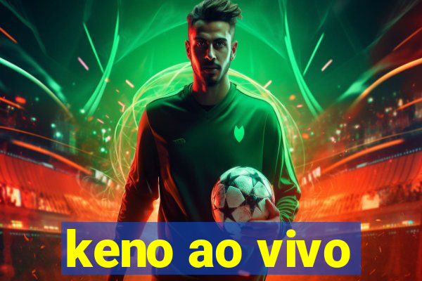 keno ao vivo