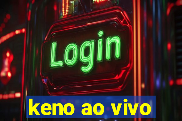 keno ao vivo