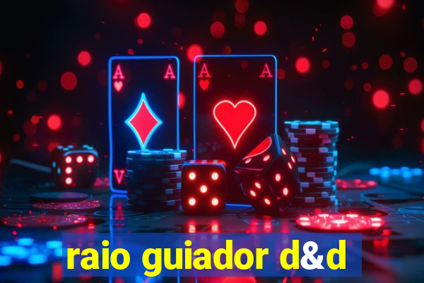 raio guiador d&d