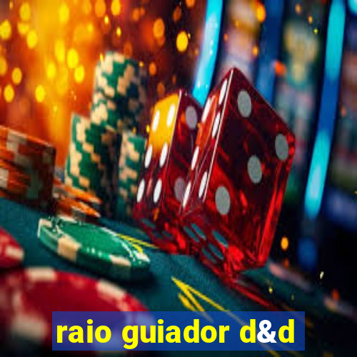 raio guiador d&d