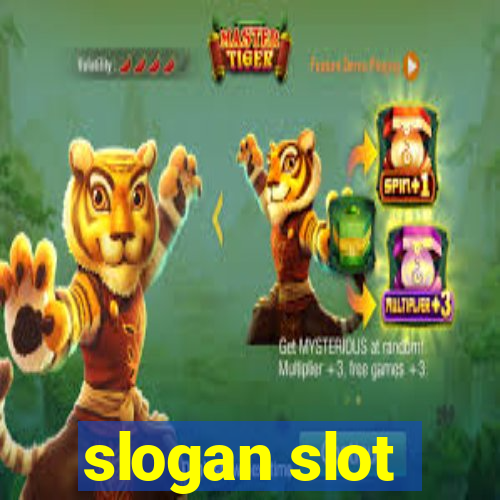 slogan slot