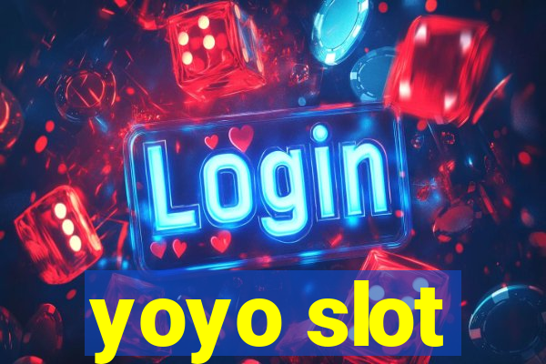 yoyo slot