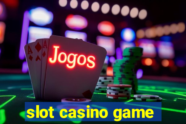 slot casino game