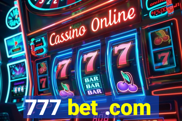 777 bet .com