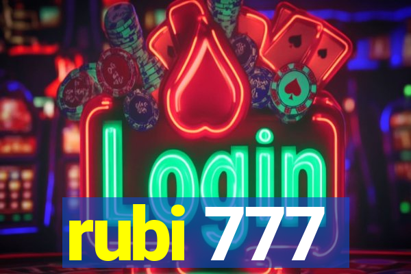 rubi 777