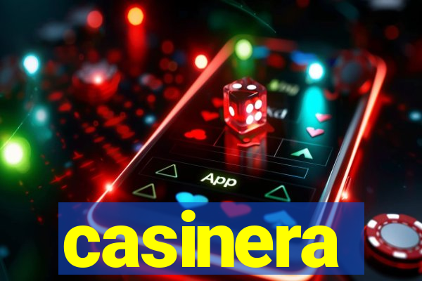 casinera