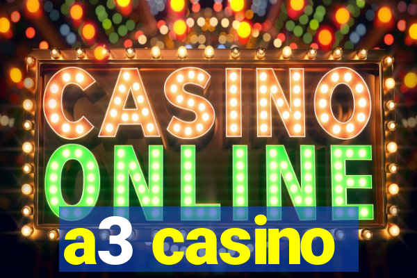 a3 casino