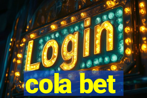 cola bet