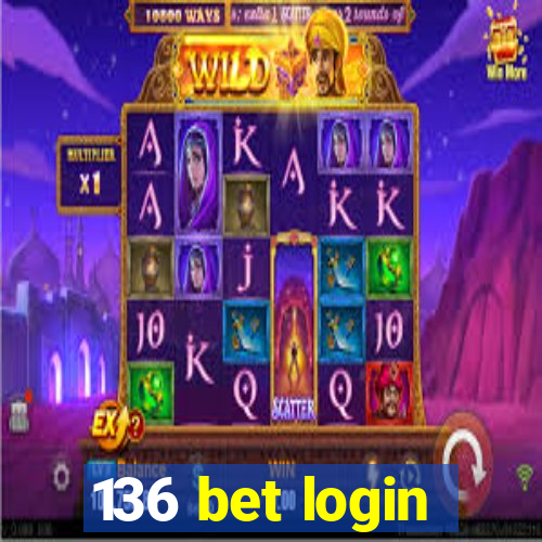 136 bet login