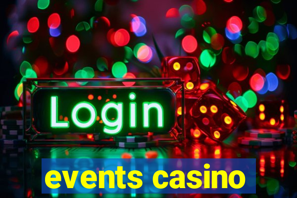 events casino