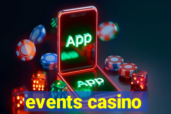 events casino