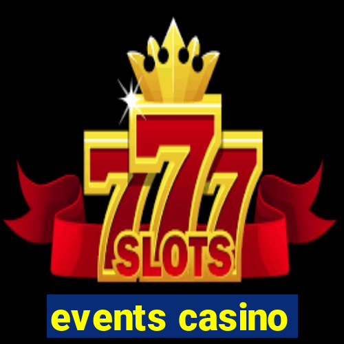 events casino