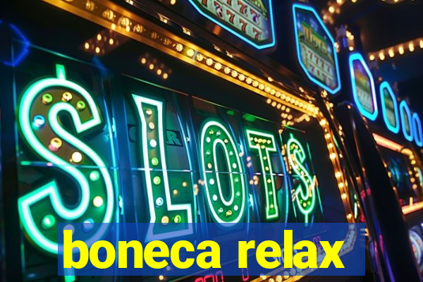 boneca relax