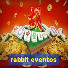 rabbit eventos