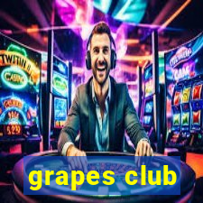 grapes club