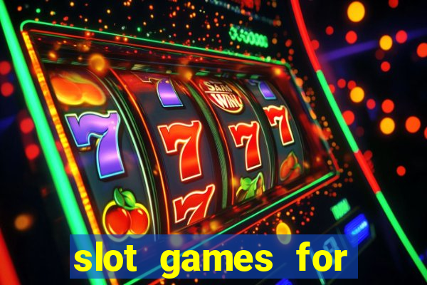 slot games for real money