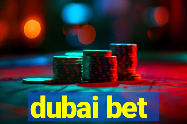 dubai bet