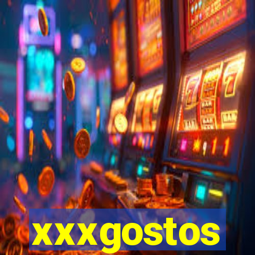 xxxgostos