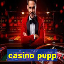 casino pupp