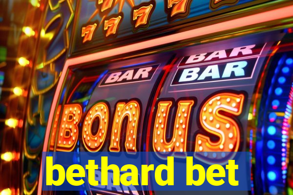 bethard bet