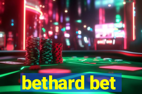 bethard bet