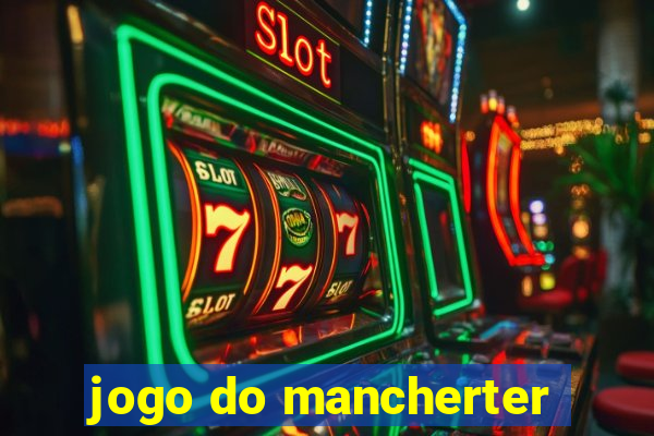 jogo do mancherter