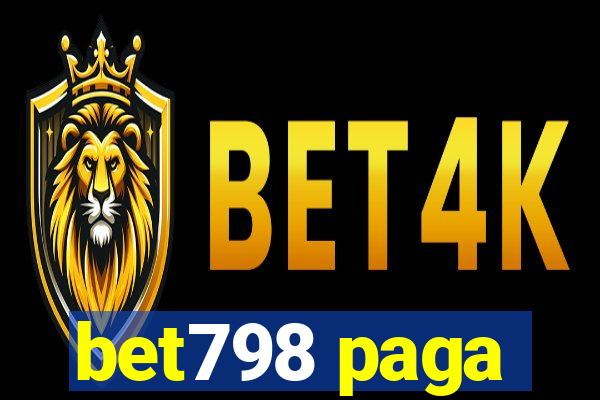 bet798 paga