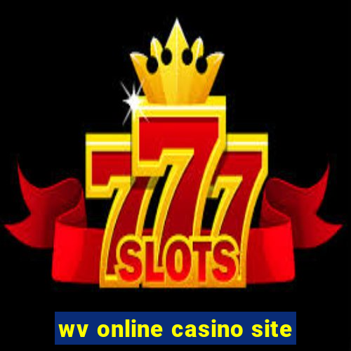 wv online casino site