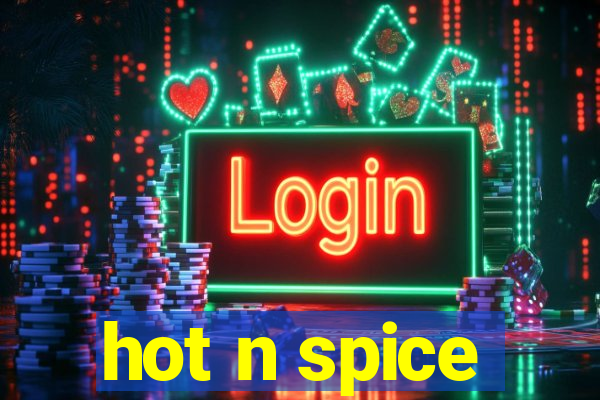 hot n spice