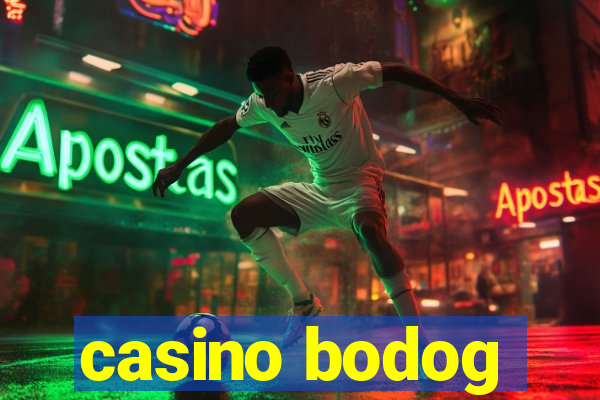 casino bodog