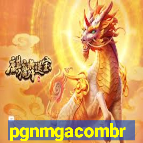 pgnmgacombr