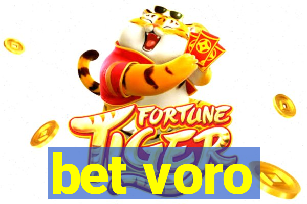 bet voro