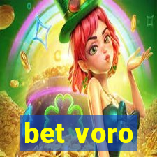 bet voro