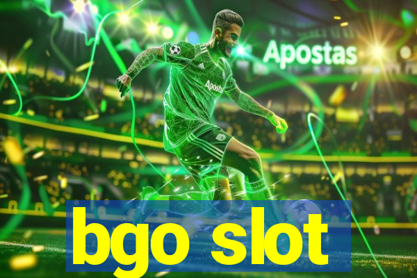 bgo slot