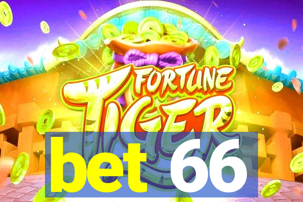 bet 66