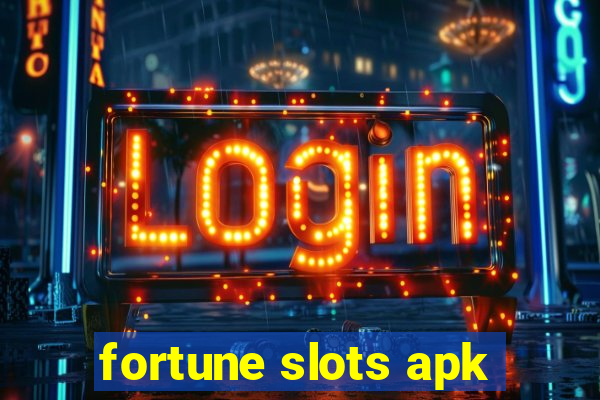 fortune slots apk