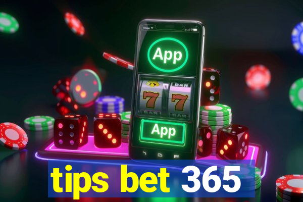 tips bet 365