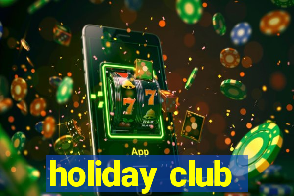 holiday club