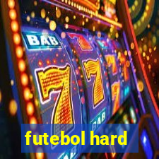 futebol hard