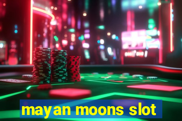 mayan moons slot