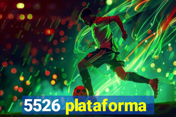 5526 plataforma